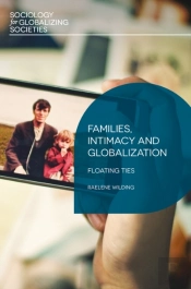 Families, Intimacy And Globalization