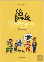 Famille Choupignon - T4
