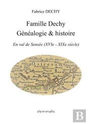 Famille Dechy - Généalogie & Histoire