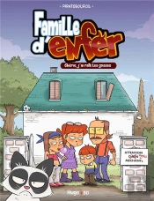 Famille D'Enfer ; Chérie, J'Ai Raté Les Gosses