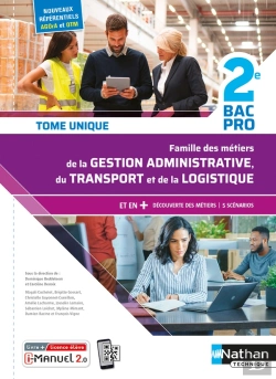 Bertrand.pt - Famille Des Métiers De La Gestion Administrative Du Transport De La Logistique ; 2e ; Bac Pro (Édition 2020)