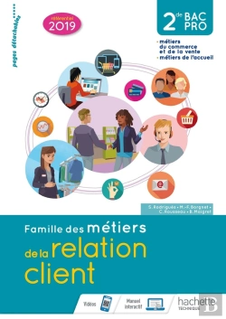 Bertrand.pt - Famille Des Métiers De La Relation Client ; 2de Bac Pro ; Livre De L'Élève (Édition 2019)