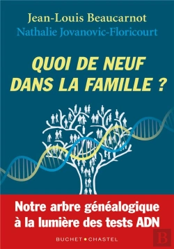 Bertrand.pt - Famille, D'Où Viens-Tu ? ; La Révolution De La Généalogie Par Les Tests Adn