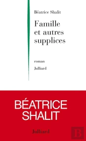 Famille Et Autres Supplices