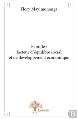 Bertrand.pt - Famille : Facteur D?Equilibre Social Et De Developpement Economique