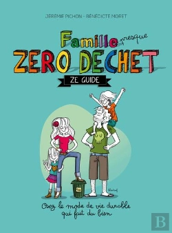 Bertrand.pt - Famille Presque Zéro Déchet : Ze Guide