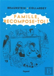 Famille, Recompose-Toi