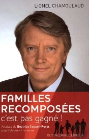 Famille Recomposee, C'Est Pas Gagne !