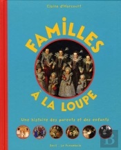 Familles À La Loupe