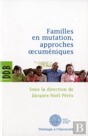 Familles En Mutation, Enjeux Oecuméniques