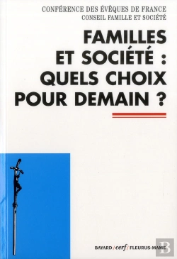 Bertrand.pt - Familles Et Societe : Quels Choix Pour Demain
