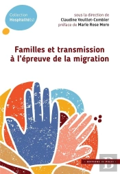 Familles Et Transmission À L'Épreuve De La Migration