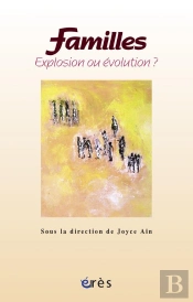 Familles ; Explosion Ou Évolution ?
