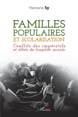 Bertrand.pt - Familles Populaires Et Scolarisation : Conflis Des Impératifs Et Effets De Fragilité Sociale