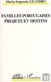 Familles Portugaises, Projets Et Destins