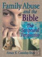 Family Abuse And The Bible