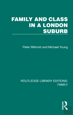 Bertrand.pt - Family And Class In A London Suburb