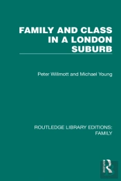 Family And Class In A London Suburb