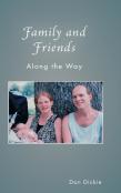Family And Friends Along The Way