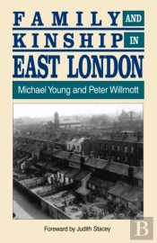 Family And Kinship In East London