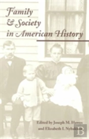 Family And Society In American History