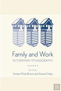 Bertrand.pt - Family And Work In Everyday Ethnography