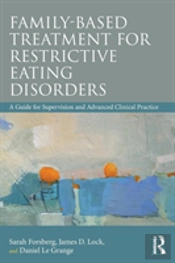 Family Based Treatment For Restrictive Eating Disorders