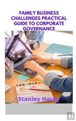 Bertrand.pt - Family Business Challenges Practical Guide To Corporate Governance