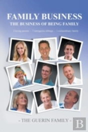 Family Business: The Business Of Being Family