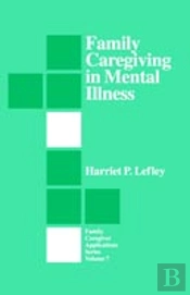 Family Caregiving In Mental Illness