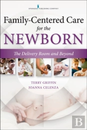 Family-Centered Care For The Newborn