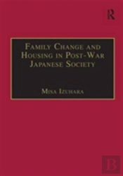 Family Change And Housing In Post-War Japanese Society
