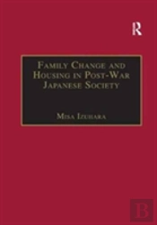 Family Change And Housing In Post-War Japanese Society