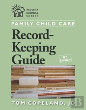 Family Child Care Record-Keeping Guide, Eighth Edition