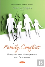 Family Conflict: Perspectives, Management And Outcomes