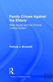 Family Crimes Against The Elderly