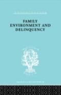 Family Environment And Delinquency