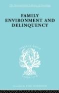 Family Environment And Delinquency