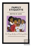 Family Etiquette
