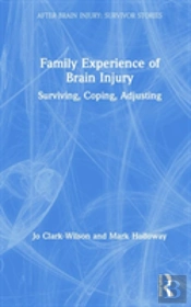 Family Experience Of Brain Injury