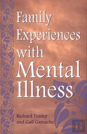 Family Experiences With Mental Illness