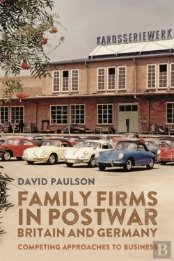 Bertrand.pt - Family Firms In Postwar Britain And Germany