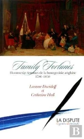 Family Fortunes Hommes Et Femmes De La Bourgeoisie Anglaise 1780 1850