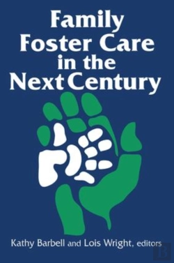 Bertrand.pt - Family Foster Care In The Next Century