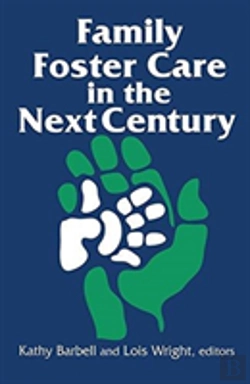 Bertrand.pt - Family Foster Care In The Next Century