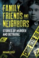 Family, Friends And Neighbors