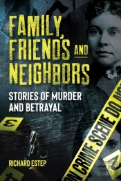 Family, Friends And Neighbors