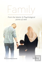 Family, From The Islamic And Psychological Points Of View