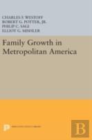 Family Growth In Metropolitan America