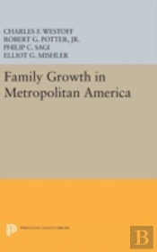 Family Growth In Metropolitan America